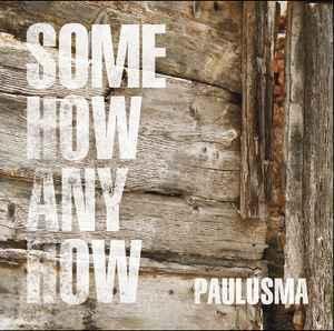 cd - Paulusma - Somehow Anyhow, Cd's en Dvd's, Cd's | Overige Cd's, Zo goed als nieuw, Verzenden
