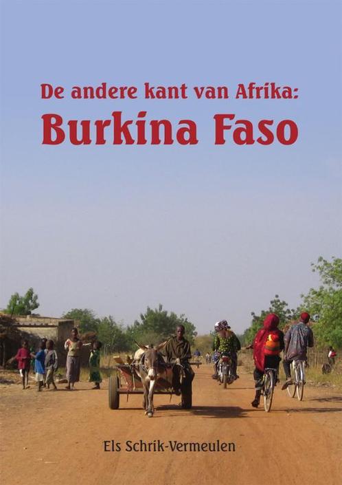 De andere kant van Afrika: Burkina Faso 9789048406999, Boeken, Politiek en Maatschappij, Gelezen, Verzenden