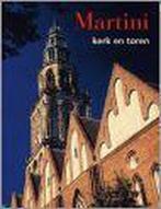 Martini, kerk en toren 9789033011597 E.O. van der Werff, Boeken, Kunst en Cultuur | Architectuur, Gelezen, E.O. van der Werff