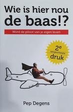 Wie is hier nou de baas!? 9789082169232 Pep Degens, Boeken, Verzenden, Gelezen, Pep Degens