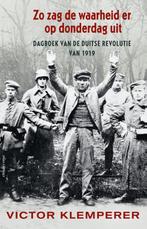 Zo zag de waarheid er op donderdag uit 9789045030944, Boeken, Verzenden, Gelezen, Victor Klemperer