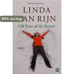 Off piste en Ski resort 9789460685378 Linda van Rijn, Boeken, Verzenden, Gelezen, Linda van Rijn