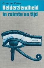 Helderziendheid in ruimte en tijd 9789020247893, Verzenden, Gelezen, G. van der Zeeuw