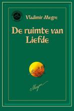 Ruimte van Liefde / Anastasia reeks / 3 9789077463093, Verzenden, Gelezen, V. Megre