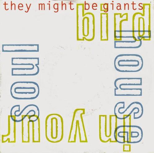 vinyl single 7 inch - They Might Be Giants - Birdhouse In..., Cd's en Dvd's, Vinyl Singles, Zo goed als nieuw, Verzenden