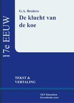 De klucht van de Koe / Vertaalde tekstuitgaven, 17e eeuw / 1, Boeken, Verzenden, Gelezen, G.A. Bredero