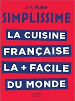 9782017059561 Simplissime La cuisine francaise, Boeken, Kookboeken, Verzenden, Nieuw, Jean-Francois Mallet