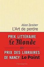 Lart de perdre  Book, Boeken, Verzenden, Gelezen, Alice Zeniter