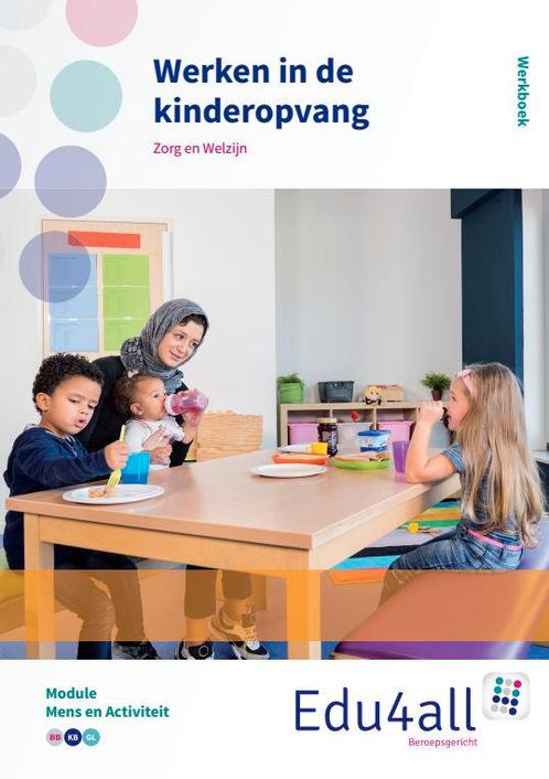 Werken in de kinderopvang / Mens en activiteit / Edu4all ZW, Boeken, Schoolboeken, Gelezen, Verzenden