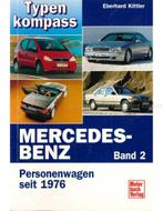 MERCEDES BENZ, PERSONENWAGEN SEIT 1976, TYPENKOMPASS (BAND, Boeken, Auto's | Boeken, Nieuw, Author