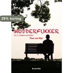 Modderfukker 9789493192850 Theo van Rijn, Boeken, Verzenden, Zo goed als nieuw, Theo van Rijn