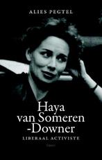 9789089535993 Haya van Someren-Downer | Tweedehands, Boeken, Verzenden, Zo goed als nieuw, Alies Pegtel