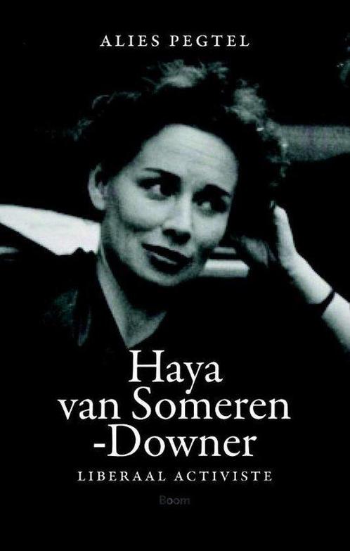 9789089535993 Haya van Someren-Downer | Tweedehands, Boeken, Biografieën, Zo goed als nieuw, Verzenden