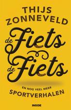 De fiets, de fiets en andere sportverhalen 9789048850389, Boeken, Verzenden, Gelezen, Thijs Zonneveld