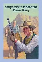 Majestys rancho by Zane Grey (Hardback), Boeken, Gelezen, Verzenden, Zane Grey