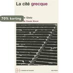 Collections Histoire- Cite Grecque (La) 9782226033451, Boeken, Verzenden, Gelezen, Gustave Glotz