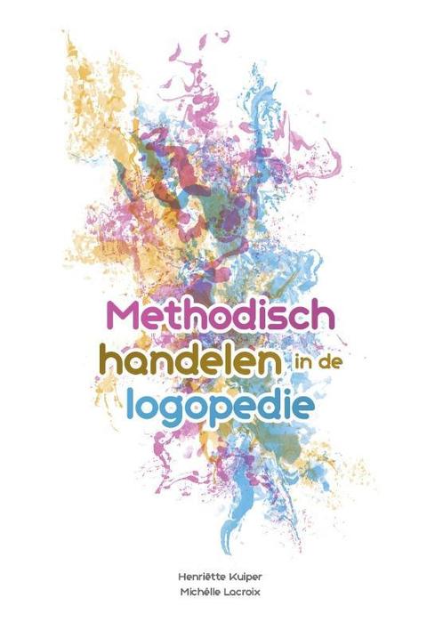 Methodisch handelen in de logopedie, 9789023257660, Boeken, Studieboeken en Cursussen, Zo goed als nieuw, Verzenden