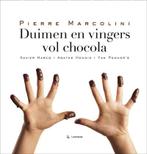 Duimen en vingers vol chocola 9789020993561 Pierre Marcolini, Gelezen, Verzenden, Pierre Marcolini, Xavier Harcq