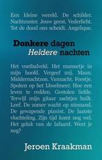Donkere dagen, heldere nachten 9789493157187 Jeroen Kraakman, Verzenden, Zo goed als nieuw, Jeroen Kraakman