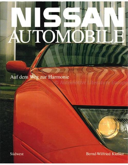 NISSAN AUTOMOBILE, AUF DEM WEG ZUR HARMONIE, Boeken, Auto's | Boeken, Nissan