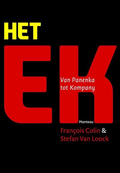 Het EK 9789022332542 François Colin, Boeken, Hobby en Vrije tijd, Zo goed als nieuw, Verzenden