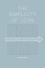 The Simplicity of Lean 9789462763227 Philip Holt, Boeken, Verzenden, Zo goed als nieuw, Philip Holt