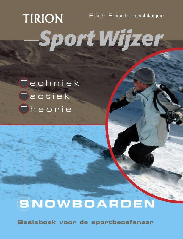 Snowboarden / Tirion SportWijzer 9789043906746, Boeken, Hobby en Vrije tijd, Gelezen, Verzenden