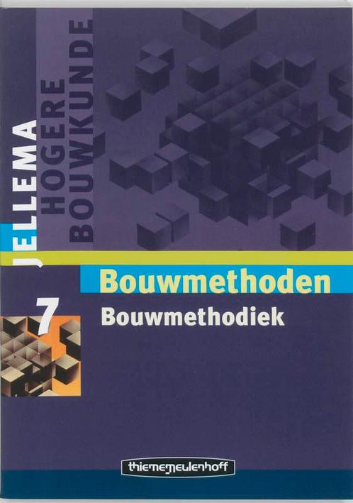 Jellema 7 Bouwmethodiek druk 2 9789006950502, Boeken, Techniek, Zo goed als nieuw, Verzenden