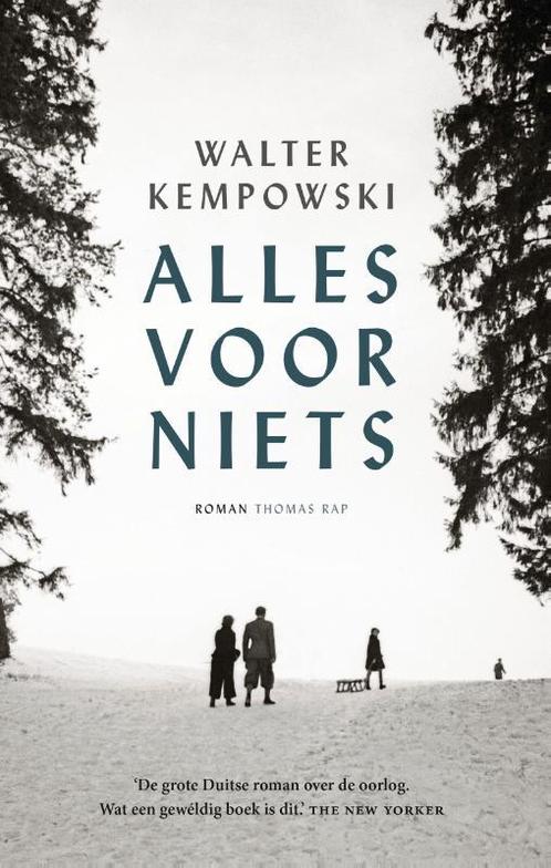 Alles voor niets 9789400405080 Walter Kempowski, Boeken, Romans, Gelezen, Verzenden
