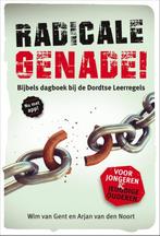 Radicale genade! 9789088971518 Wim van Gent, Verzenden, Gelezen, Wim van Gent