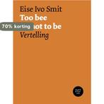 Too bee or not to be / Hendrik de Vries-reeks / 14, Boeken, Verzenden, Zo goed als nieuw, Eise Ivo Smit
