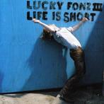 cd - Lucky Fonz III - Life Is Short, Verzenden, Zo goed als nieuw