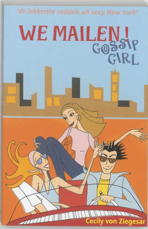 Boek: Gossip girl - We mailen! - (als nieuw), Boeken, Overige Boeken, Zo goed als nieuw, Verzenden