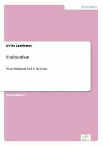 Stadtumbau:Neue Strategien fur L.E. (Leipzig).by Leonhardt,, Boeken, Overige Boeken, Zo goed als nieuw, Verzenden