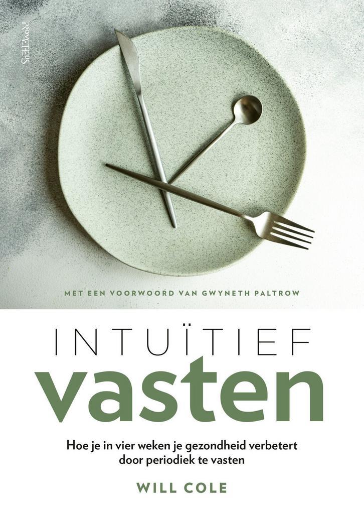 Intuïtief vasten (9789044648942, Will Cole), Boeken, Kookboeken, Nieuw, Verzenden