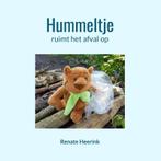 Hummeltje ruimt het afval op / Hummeltje de Beer, Verzenden, Zo goed als nieuw, Renate Heerink