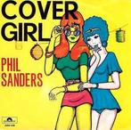 Single vinyl / 7 inch - Phil Sanders - Covergirl, Verzenden, Zo goed als nieuw, 7 inch, Pop