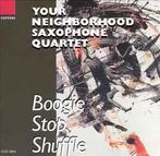 cd - Your Neighborhood Saxophone Quartet - Boogie Stop Sh..., Verzenden, Zo goed als nieuw