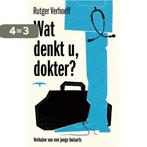 Wat denkt u, dokter ? 9789400401303 Rutger Verhoeff, Verzenden, Gelezen, Rutger Verhoeff