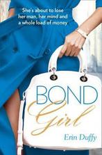 Bond Girl 9780007461110 Erin Duffy, Boeken, Verzenden, Gelezen, Erin Duffy
