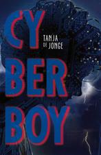 Cyberboy / Cyberboy / 1 9789025113544 Tanja de Jonge, Verzenden, Zo goed als nieuw, Tanja de Jonge