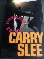 Timboektoe rocks! 9789049923112 Carry Slee, Verzenden, Zo goed als nieuw, Carry Slee