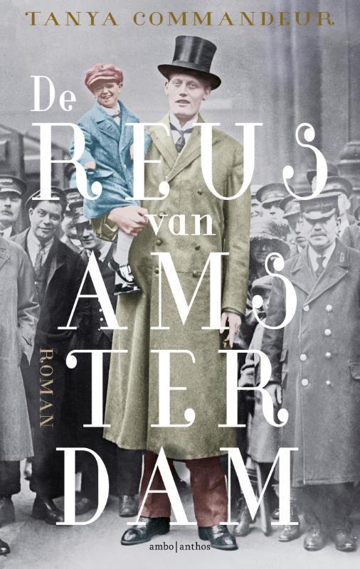 De Reus Van Amsterdam | 9789026361524 | Commandeur, Tanya, Boeken, Historische romans, Nieuw, Ophalen of Verzenden