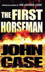First Horseman 9780099184027 John Case, Verzenden, Gelezen, John Case
