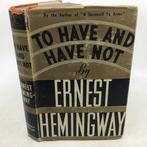 Ernest Hemingway - To Have and Have Not - 1937