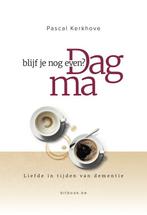 Dag ma, blijf je nog even? 9789464077216 Pascal Kerkhove, Verzenden, Gelezen, Pascal Kerkhove