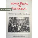 Rond prins en patriciaat 9789022833827 Roorda, Verzenden, Gelezen, Roorda