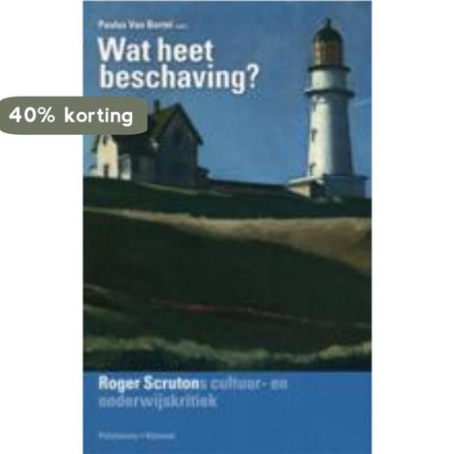 Wat heet beschaving? 9789086870691 Roger Scruton, Boeken, Filosofie, Gelezen, Verzenden