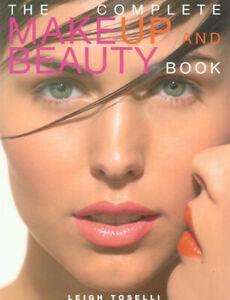 The complete makeup and beauty book by Leigh Toselli Patrick, Boeken, Taal | Engels, Gelezen, Verzenden
