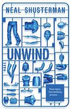 Unwind 9781847382313 Neal Shusterman, Boeken, Verzenden, Gelezen, Neal Shusterman